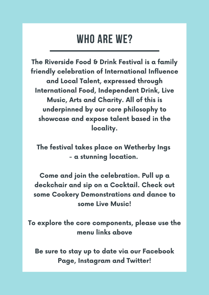 Who Are We - The Riverside Food and Drink Festival